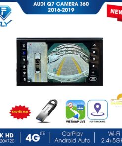 Màn Hình FLY AUDI Q7 CAMERA 360 2016-2019
